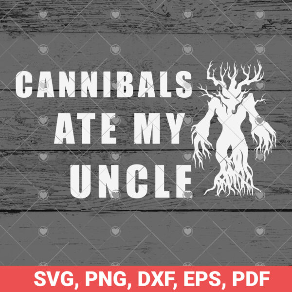 Cannibals Ate My Uncle SVG