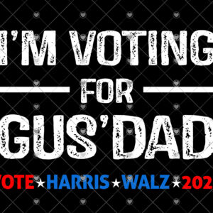 I'm Voting For Gus Dad svg