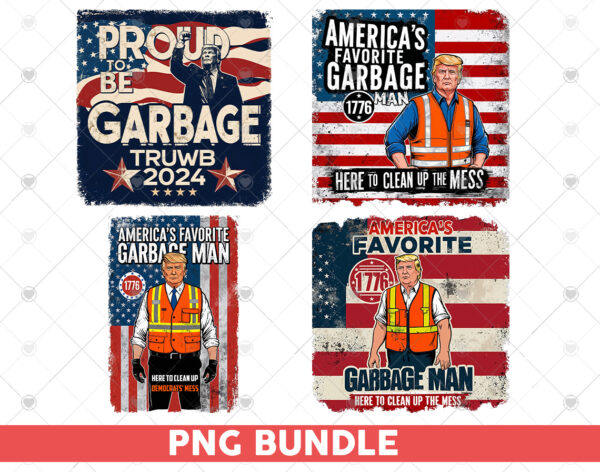 Trump America's Favorite Garbage Man PNG Bundle