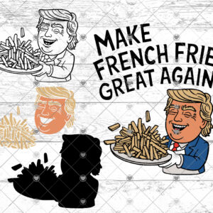 Make French Fries Great Again svg