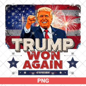 Trump Won Again png