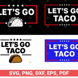 Let's Go Taco svg bundle
