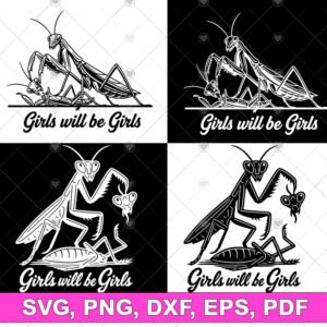 Girls Will Be Girls SVG