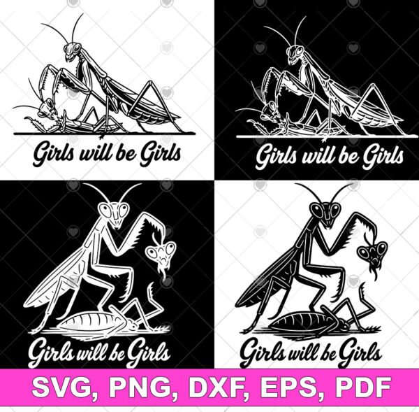 Girls Will Be Girls SVG