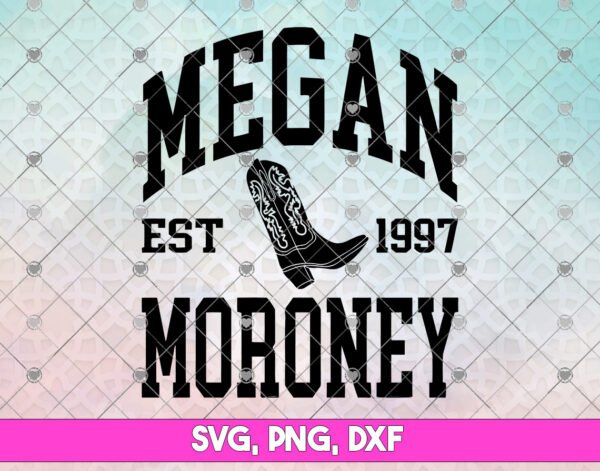 Megan Moroney EST 1997 Svg