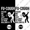 FU COUGH Allergic to Bullshit SVG