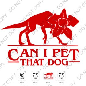 Demodog Can I Pet That Dog SVG